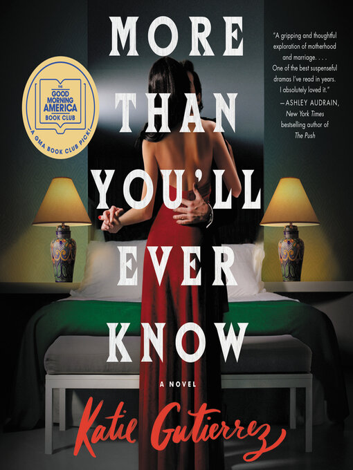 Title details for More Than You'll Ever Know by Katie Gutierrez - Available